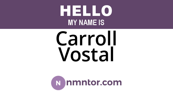 Carroll Vostal
