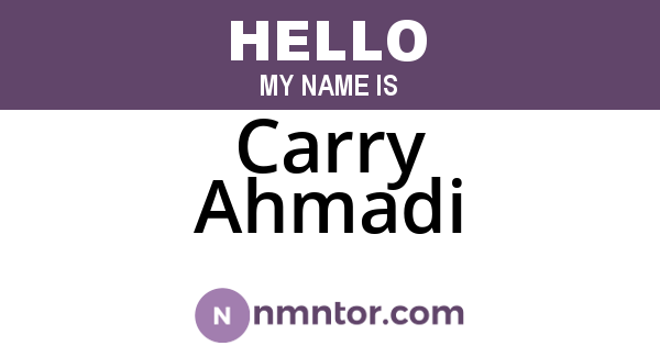 Carry Ahmadi