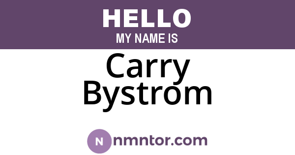 Carry Bystrom