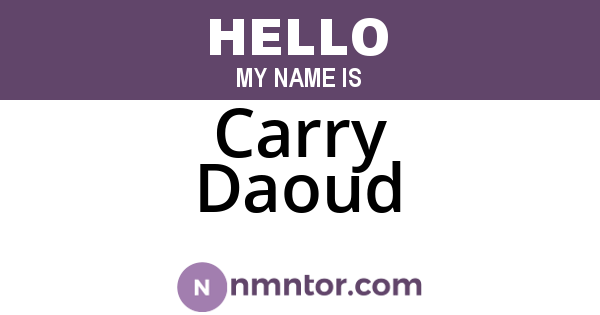 Carry Daoud