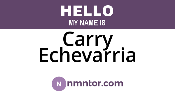 Carry Echevarria
