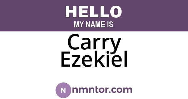 Carry Ezekiel
