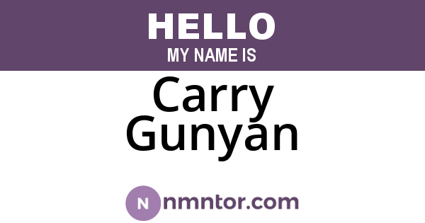 Carry Gunyan