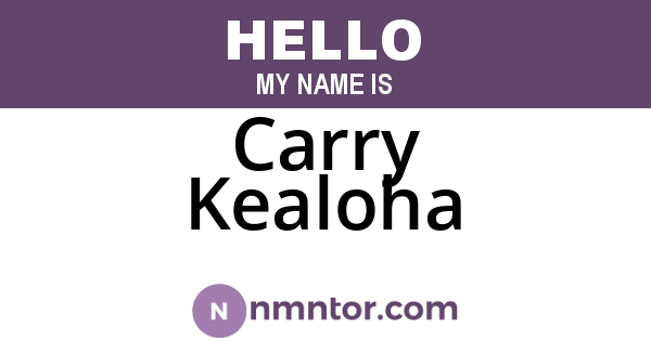Carry Kealoha