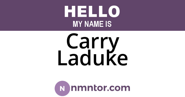 Carry Laduke