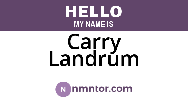 Carry Landrum