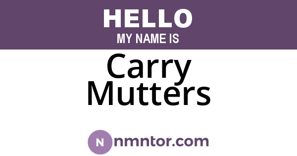Carry Mutters