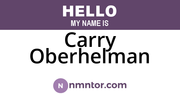 Carry Oberhelman