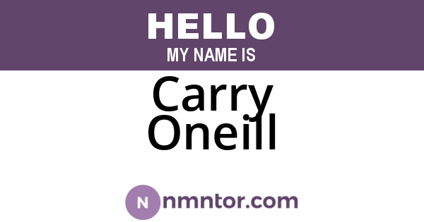 Carry Oneill