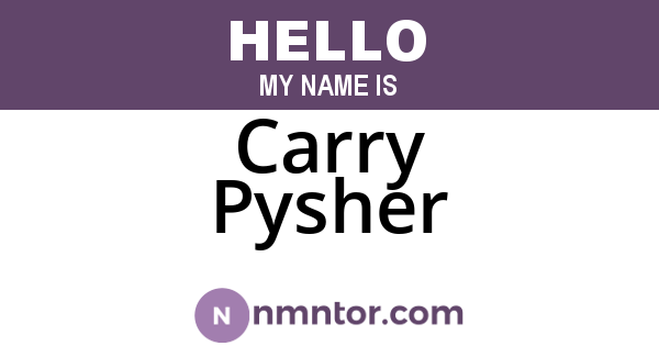 Carry Pysher