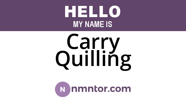 Carry Quilling