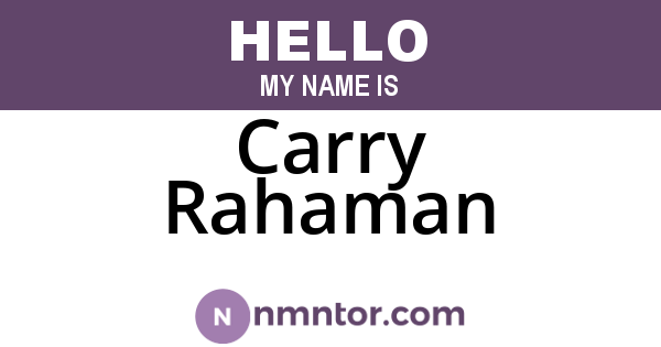 Carry Rahaman
