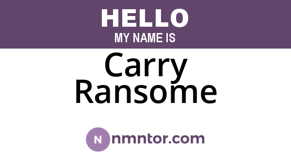 Carry Ransome