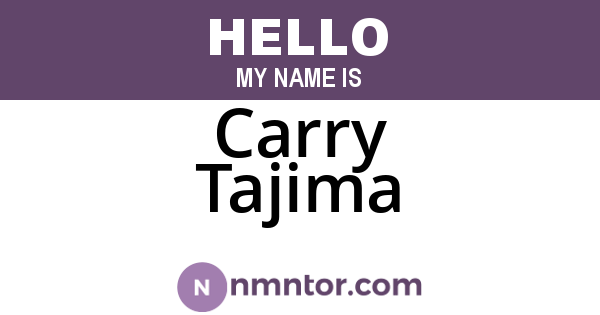 Carry Tajima