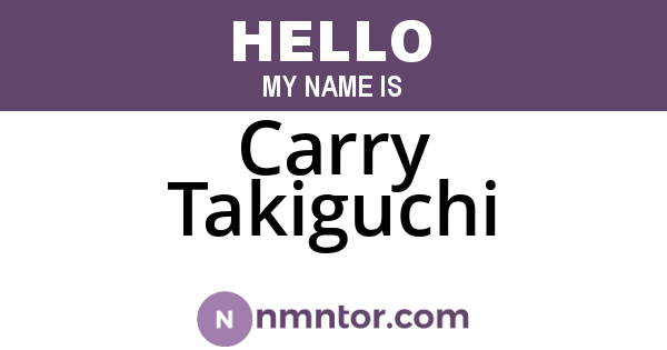 Carry Takiguchi