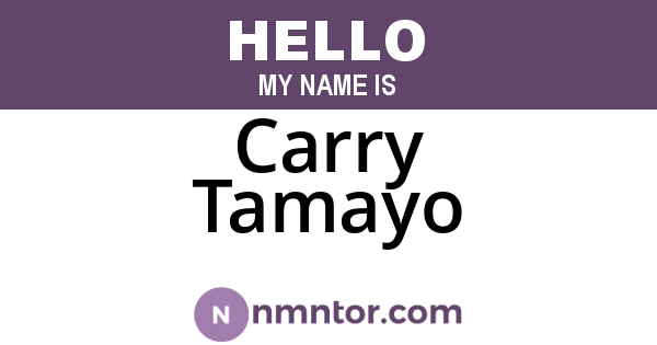 Carry Tamayo