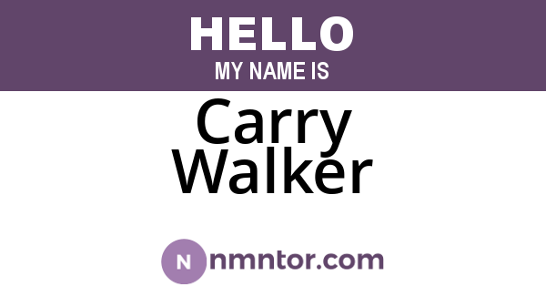 Carry Walker
