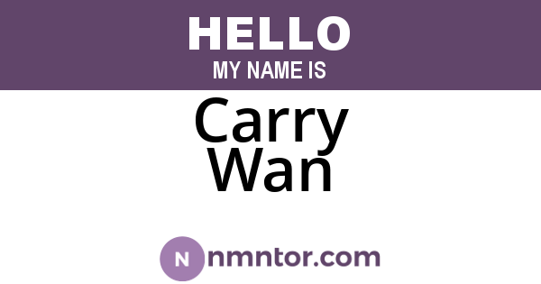Carry Wan