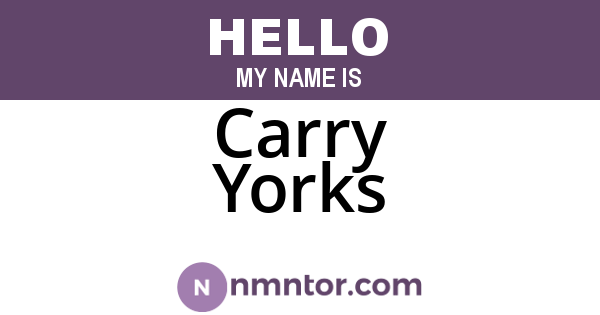 Carry Yorks