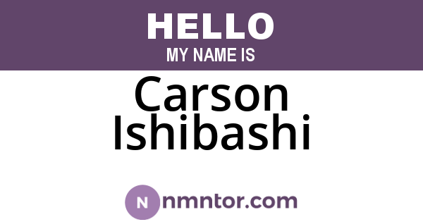Carson Ishibashi
