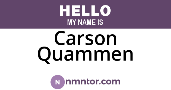 Carson Quammen