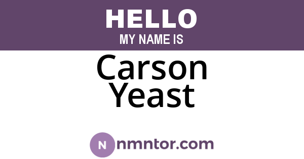 Carson Yeast