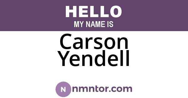 Carson Yendell
