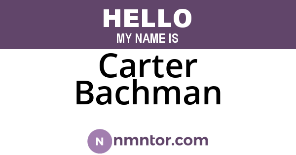 Carter Bachman