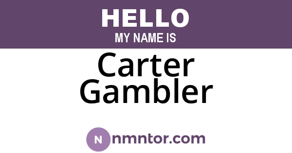 Carter Gambler