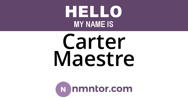 Carter Maestre