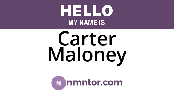 Carter Maloney