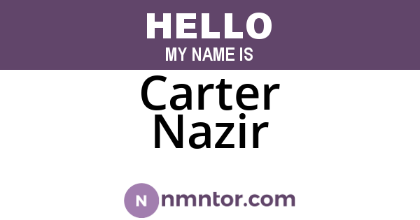 Carter Nazir