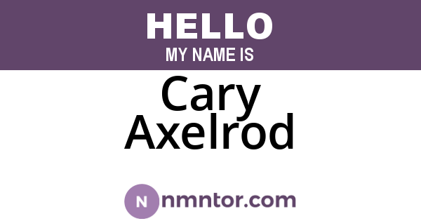 Cary Axelrod