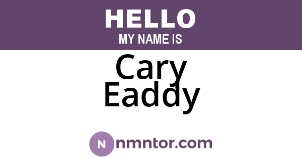 Cary Eaddy