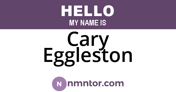 Cary Eggleston