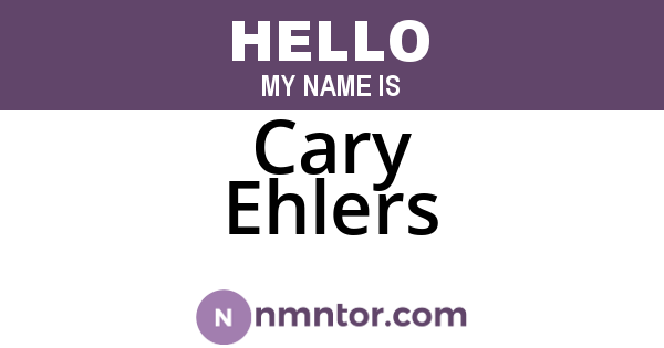 Cary Ehlers