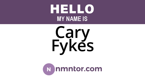 Cary Fykes