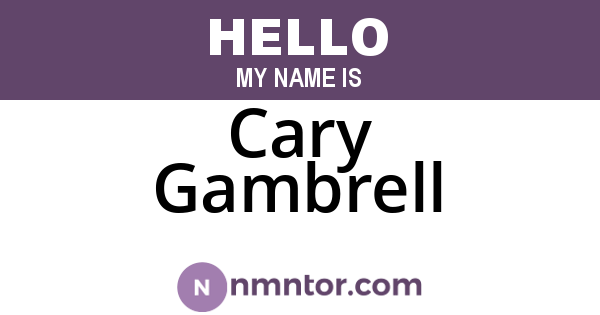 Cary Gambrell