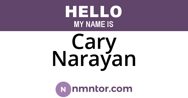 Cary Narayan