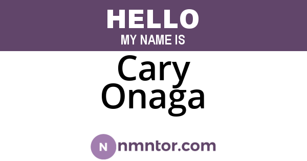 Cary Onaga