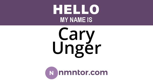 Cary Unger