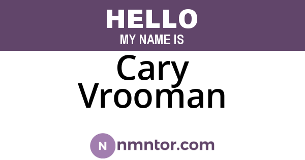 Cary Vrooman