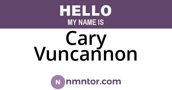 Cary Vuncannon