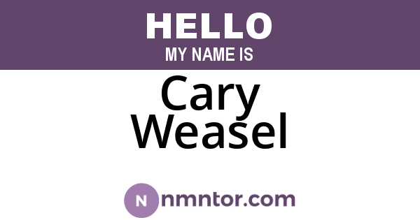 Cary Weasel