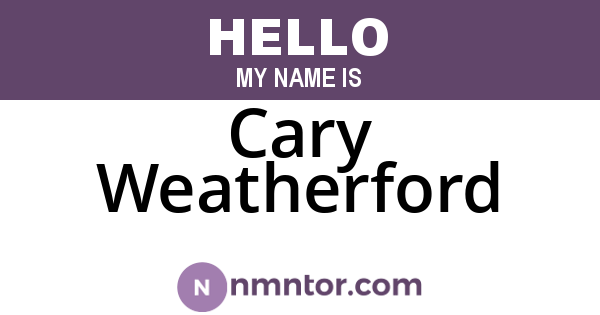 Cary Weatherford