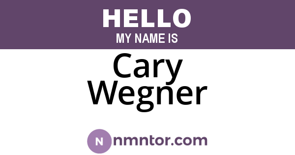 Cary Wegner