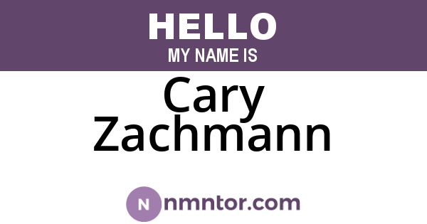 Cary Zachmann