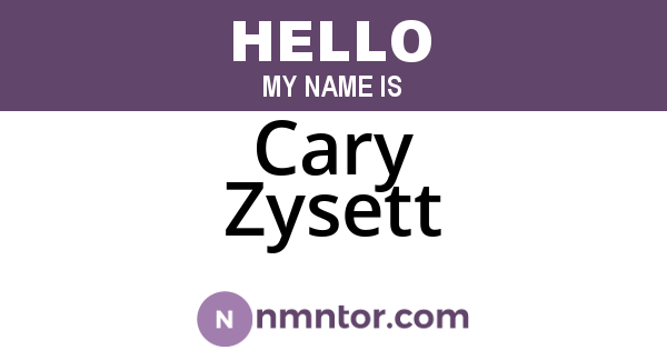 Cary Zysett