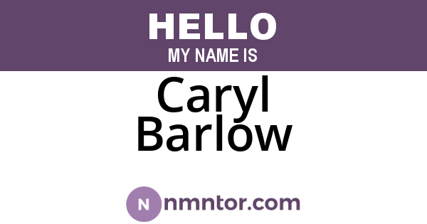 Caryl Barlow
