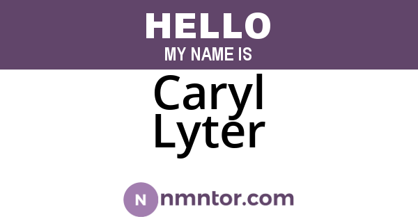 Caryl Lyter